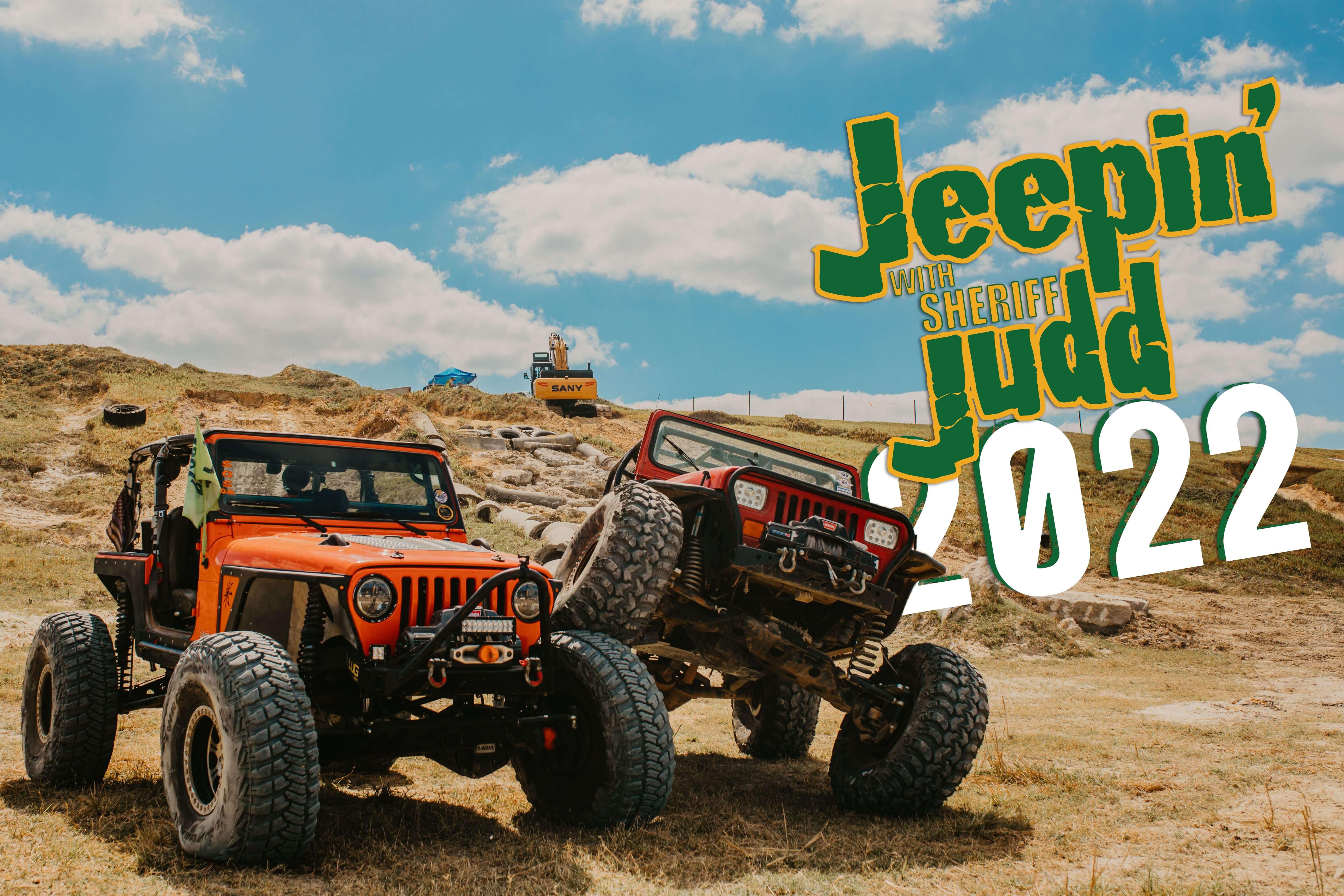 JEEPIN’ WITH SHERIFF GRADY JUDD 2022 - OFF ROAD JEEP TRAIL & OBSTACLE COURSE CHARITY EVENT!